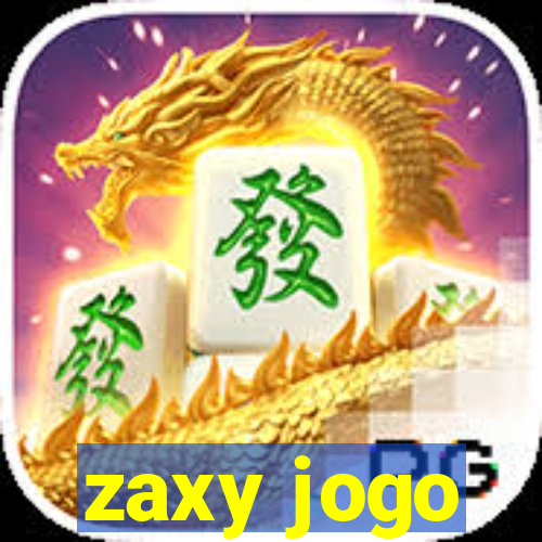 zaxy jogo